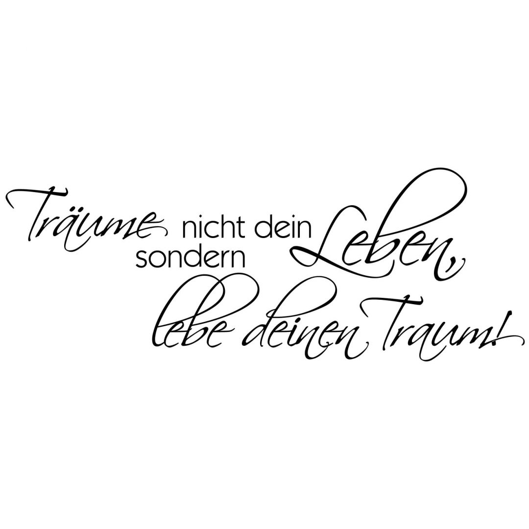 Kaeppel Wandtattoo Träume nicht dein Leben 5 (2-farbig) Riesige Ersparnisse