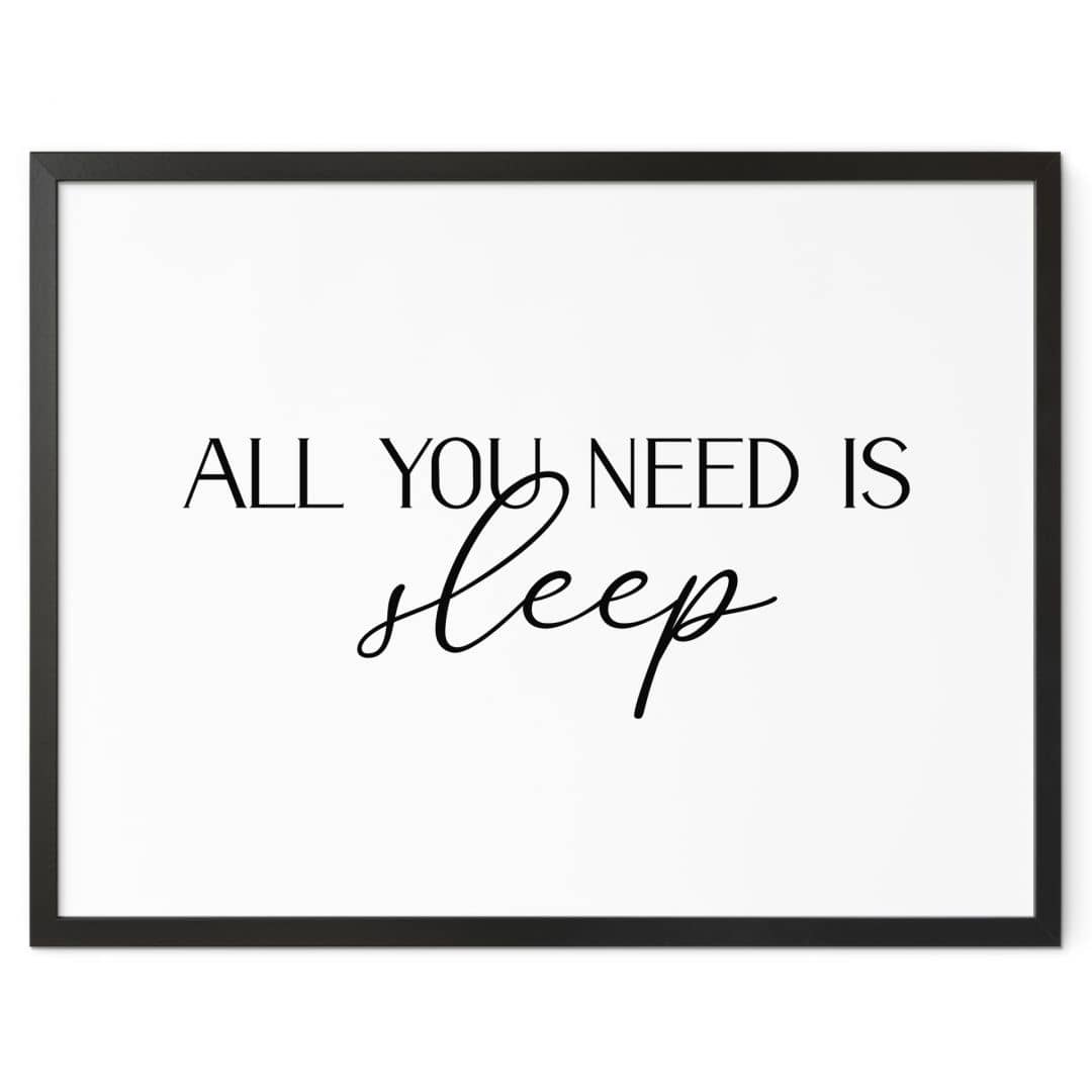 Kaeppel Poster All you need is sleep