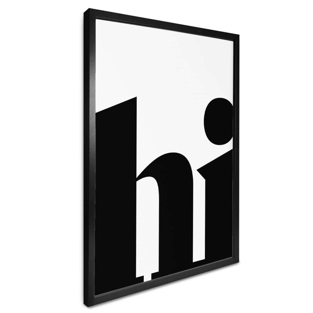 Kaeppel Typografie Poster - Hi - Spruch für Eingangsbereich Kauf eins, bekomm eins gratis