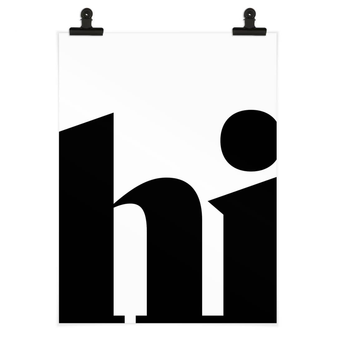 Kaeppel Typografie Poster - Hi - Spruch für Eingangsbereich Kauf eins, bekomm eins gratis
