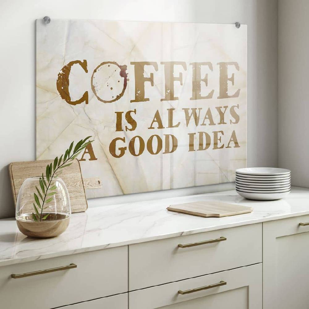Kaeppel Spritzschutz Coffee is always a good idea