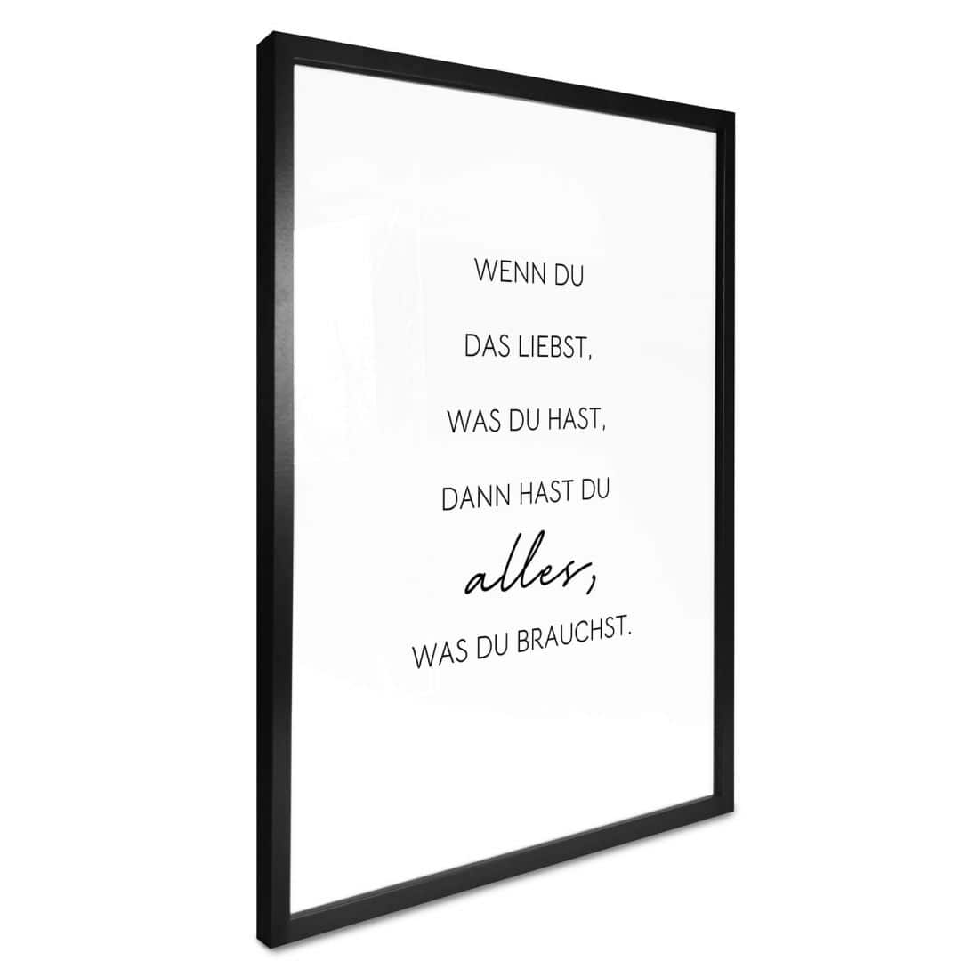 Kaeppel Poster Wenn du liebst, was du hast Großer Ausverkauf