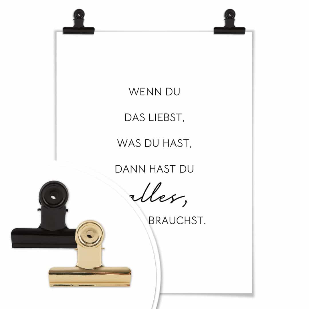 Kaeppel Poster Wenn du liebst, was du hast Großer Ausverkauf